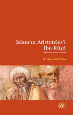 İslam’ın Aristoteles’i İbn Rüşd - 1
