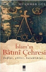 İslam’ın Batıni Çehresi - Bilge Kültür Sanat