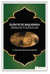 İslam’ın İlk Başlarında İstihdam Politikaları - Hiperlink Yayınları