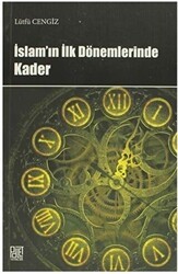 İslam’ın İlk Dönemlerinde Kader - Palet Yayınları