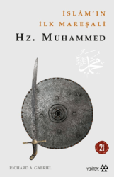 İslam`ın İlk Mareşali: Hz.Muhammed - Yeditepe Yayınevi