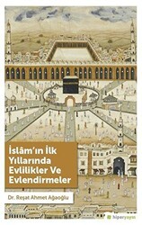 İslam’ın İlk Yıllarında Evlilikler ve Evlendirmeler - Hiperlink Yayınları