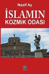 İslamın Kozmik Odası - Tekin Yayınevi