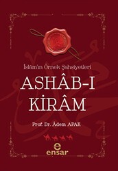 İslam’ın Örnek Şahsiyetleri Ashab-ı Kiram - Ensar Neşriyat