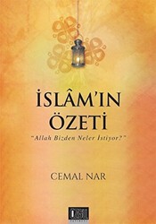 İslam`ın Özeti - Allah Bizden Neler İstiyor? - Özgü Yayıncılık