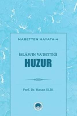 İslam`ın Va`dettiği Huzur - 1