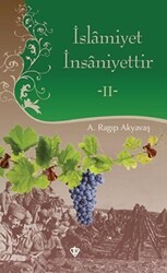 İslamiyet İnsaniyettir 2 - Türkiye Diyanet Vakfı Yayınları