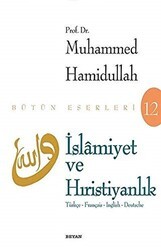 İslamiyet ve Hıristiyanlık - Beyan Yayınları