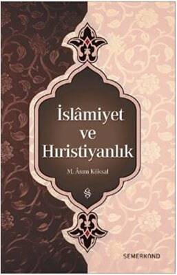 İslamiyet ve Hıristiyanlık - 1