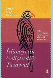 İslamiyetin Geliştirdiği Tasavvuf - Kapı Yayınları