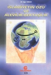 İslamiyetin Özü ve Alevilik - Bektaşilik - Can Yayınları (Ali Adil Atalay)