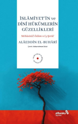 İslamiyet`in ve Dini Hükümlerin Güzellikleri - 1