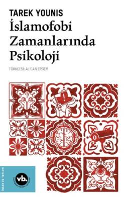 İslamofobi Zamanlarında Psikoloji - 1