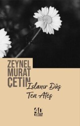 Islanır Düş Ten Ateş - 40 Kitap