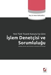 İşlem Denetçisi ve Sorumluluğu - Seçkin Yayıncılık