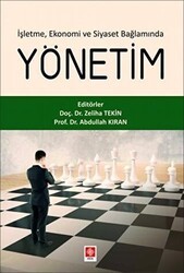 İşletme, Ekonomi ve Siyaset Bağlamında Yönetim - Ekin Basım Yayın