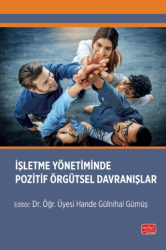 İşletme Yönetiminde Pozitif Örgütsel Davranışlar - Nobel Bilimsel Eserler
