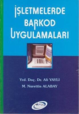 İşletmelerde Barkod Uygulamaları - 1
