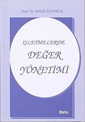 İşletmelerde Değer Yönetimi - Beta Yayınevi