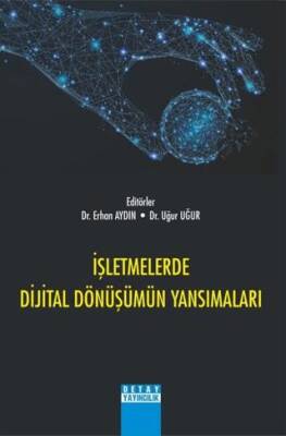 İşletmelerde Dijital Dönüşümün Yansımaları - 1