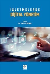 İşletmelerde Dijital Yönetim - Gazi Kitabevi
