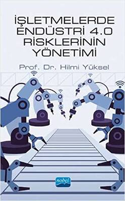 İşletmelerde Endüstri 4.0 Risklerinin Yönetimi - 1