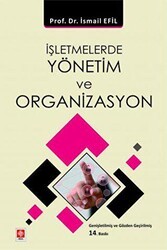 İşletmelerde Yönetim ve Organizasyon - Ekin Basım Yayın