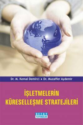 İşletmelerin Küreselleşme Stratejileri - 1