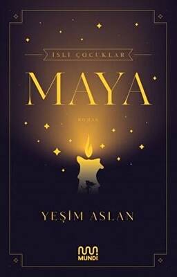 İsli Çocuklar: Maya - 1