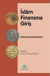 İslâm Finansına Giriş - Asalet Yayınları