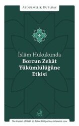 İslâm Hukukunda Borcun Zekât Yükümlülüğüne Etkisi - Fecr Yayınları