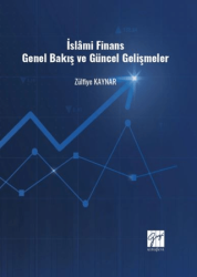 İslâmi Finans Genel Bakış ve Güncel Gelişmeler - Gazi Kitabevi