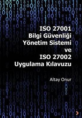 ISO 27001 Bilgi Güvenliği Yönetim Sistemi ve ISO 27002 Uygulama Kılavuzu - 1