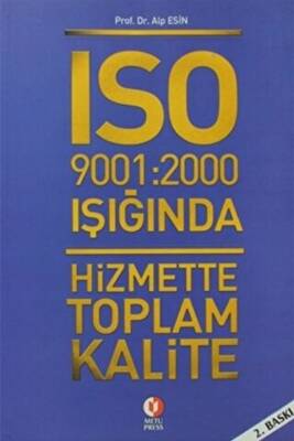 ISO 9001: 2000 Işığında Hizmette Toplam Kalite - 1
