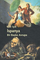 İspanya: Bir Başka Avrupa - Metis Yayınları
