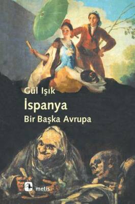 İspanya: Bir Başka Avrupa - 1