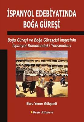 İspanyol Edebiyatında Boğa Güreşi - 1