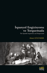 İspanyol Engizisyonu ve Torquemada - Eski Yeni Yayınları