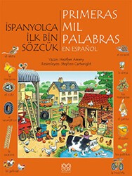 İspanyolca İlk Bin Sözcük - Primeras Mil Palabras en Espanol - 1001 Çiçek Kitaplar