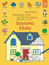 İspanyolca İlk Yüz Sözcük -Primeras Cien Palabras Boyama Kitabı - 1001 Çiçek Kitaplar