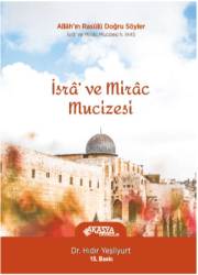 İsra ve Mirac Mucizesi - Akasya Yayıncılık