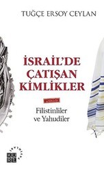 İsrail’de Çatışan Kimlikler - Küre Yayınları