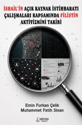 İsrail’in Açık Kaynak İstihbaratı Çalışmaları Kapsamında Filistin Aktivizmini Takibi - Serüven Yayınevi