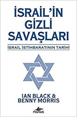 İsrail`in Gizli Savaşları İsrail İstihbaratının Tarihi - 1