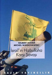 İsrail’in Hizbullah’a Karşı Savaşı - Yazın Yayıncılık