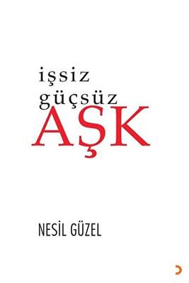 İşsiz Güçsüz Aşk - 1