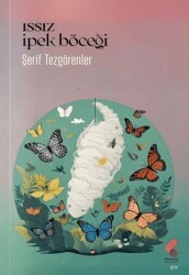 Issız İpek Böceği - Klaros Yayınları