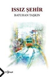 Issız Şehir - Hayal Yayınları