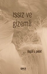 Issız ve Gizemli - Gece Kitaplığı
