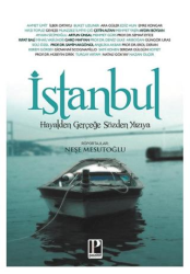 İstanbul Hayalden Gerçeğe Sözden Yazıya - Pozitif Yayınları